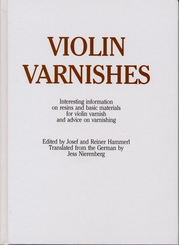 Violin Varnishes Book, Hammerl