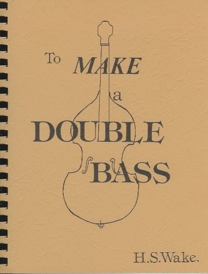 To Make a Double Bass, Wake